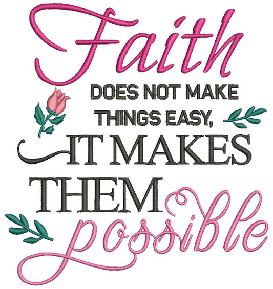 Faith Does Not Make Things Easy It Makes The Possible Breast Cancer Awareness Filled Machine Embroidery Design Digitized Pattern