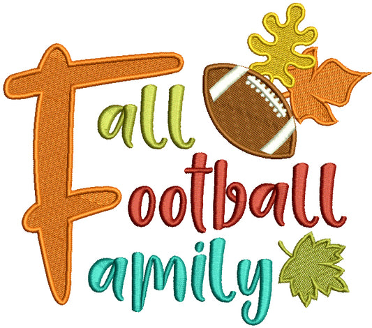 Fall Football Family Filled Machine Embroidery Design Digitized Pattern