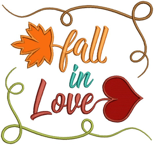 Fall In Love Autumn Leaves Applique Machine Embroidery Design Digitized Pattern