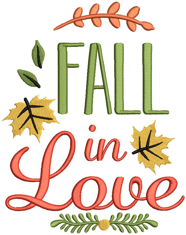 Fall In Love Leaves Filled Machine Embroidery Design Digitized Pattern