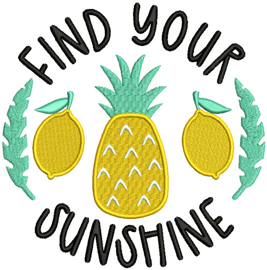 Find Your Sunshine Pineapple And Lemons Filled Machine Embroidery Design Digitized Pattern