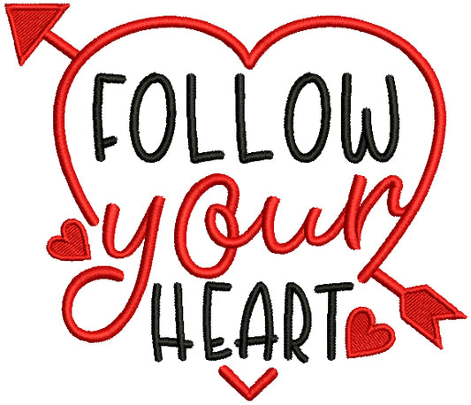 Follow Your Heart With Heart Filled Machine Embroidery Design Digitized Pattern