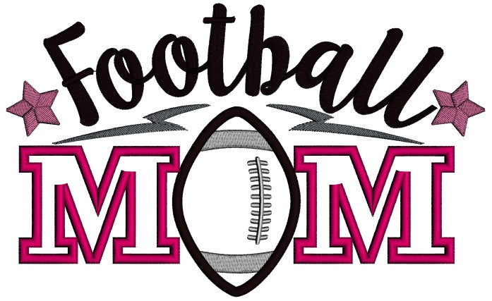Football Mom With Stars Applique Machine Embroidery Design Digitized Pattern