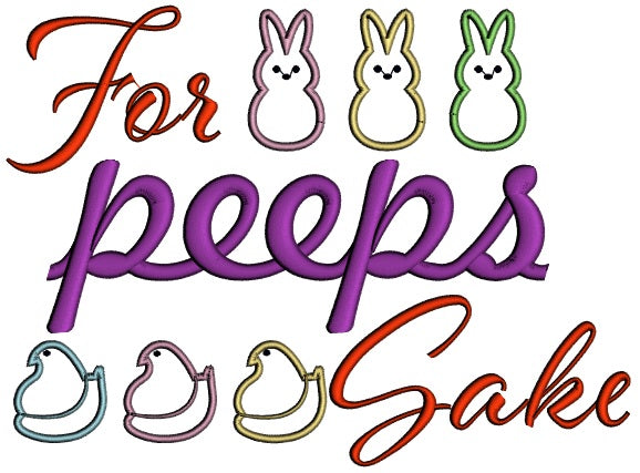For Peeps Sake Easter Bunnies Applique Machine Embroidery Design Digitized Pattern
