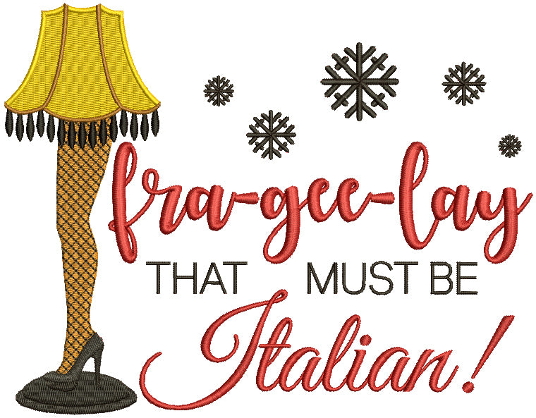 Frageelay That Must Be Italian Looks Like Lamp From Christmas Story Filled Machine Embroidery Design Digitized Pattern