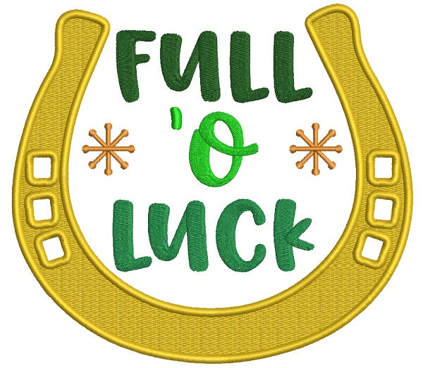 Full O Luck Horseshoe Filled St. Patrick's Day Machine Embroidery Design Digitized Pattern