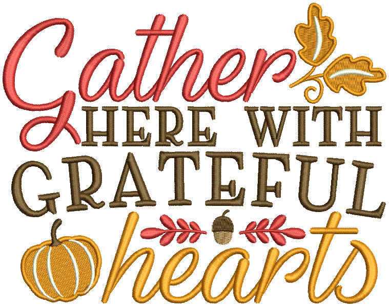 Gather Here With Grateful Hearts Thanksgiving Filled Machine Embroidery Design Digitized Pattern Filled Machine Embroidery Design Digitized Pattern