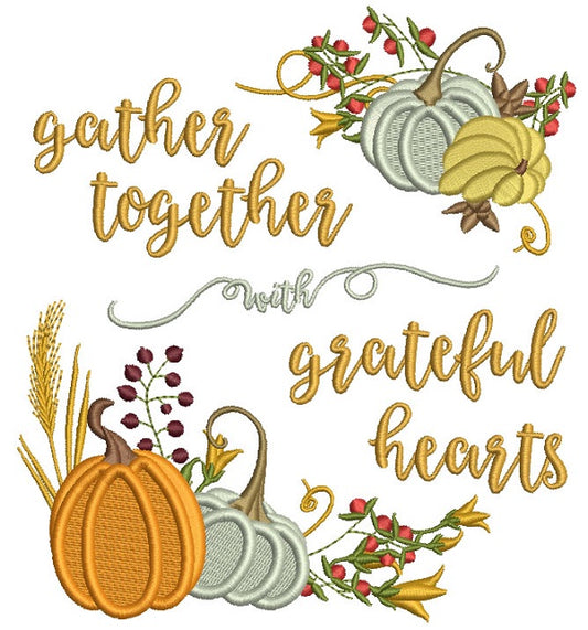 Gather Together Grateful Hearts Pumpkins Thanksgiving Filled Machine Embroidery Design Digitized Pattern