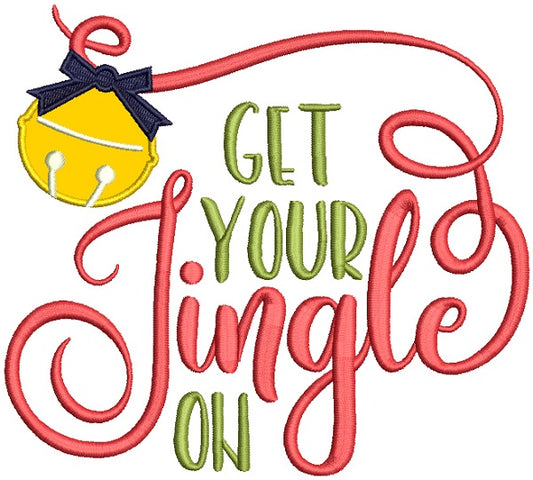 Get Your Jingle On Applique Christmas Machine Embroidery Design Digitized Pattern
