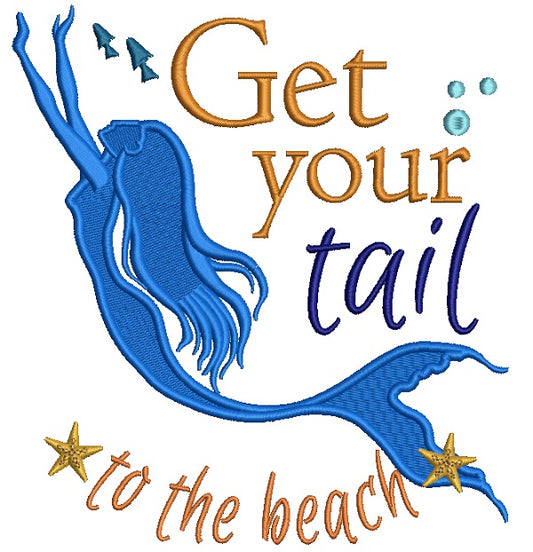 Get Your Tail To the Beach Mermaid Filled Machine Embroidery Design Digitized Pattern