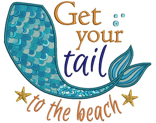 Get Your Tail To the Beach Mermaid Tail Filled Machine Embroidery Design Digitized Pattern