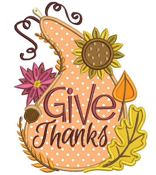 Give Thanks Gourd Thanksgiving Applique Machine Embroidery Digitized Design Pattern