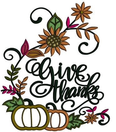 Give Thanks Pumpkin Script Letters Thanksgiving Applique Machine Embroidery Design Digitized Pattern
