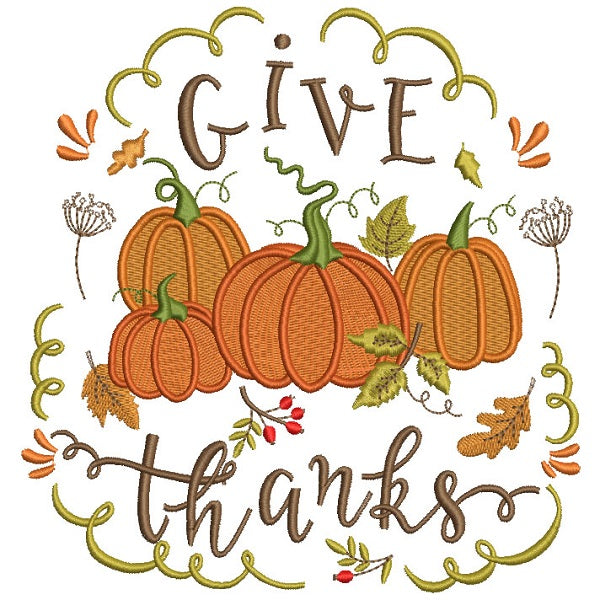 Give Thanks Pumpkins Filled Machine Embroidery Design Digitized Pattern