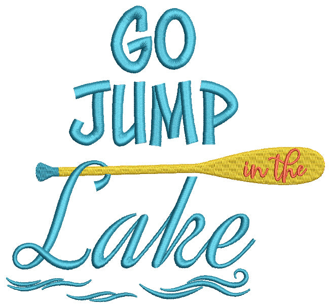 Go Jump Lake Filled Machine Embroidery Design Digitized Pattern