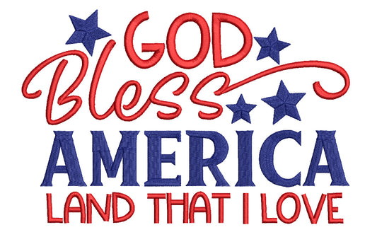 God Bless America Land That I Love Patriotic Filled Machine Embroidery Design Digitized Pattern