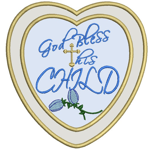 God Bless His Child Religious Cross Applique Machine Embroidery Digitized Design Pattern