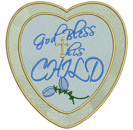 God Bless His Child Religious Cross Christian Catholic Filled Machine Embroidery Digitized Design Pattern