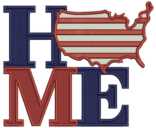 HOME America Flag Patriotic Filled Machine Embroidery Design Digitized Pattern