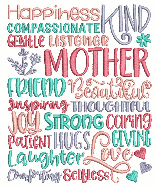 Happiness Kind Compassionate Gentle Listener Mother Filled Machine Embroidery Design Digitized Pattern