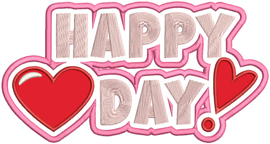 Happy Day Heart With Exclamation Point Valentine's Day Applique Machine Embroidery Design Digitized Pattern