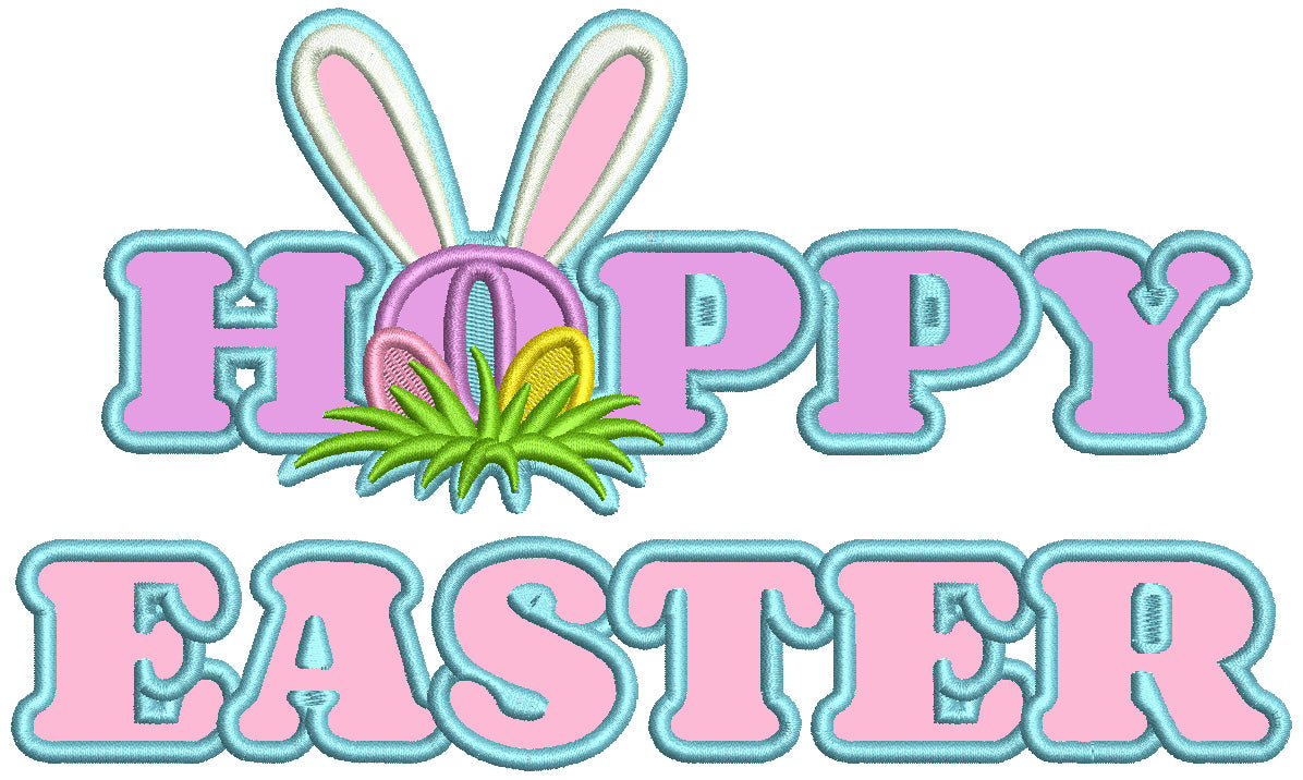 Happy Easter Bunny Ears And Two Easter Eggs Applique Machine Embroidery Design Digitized Pattern