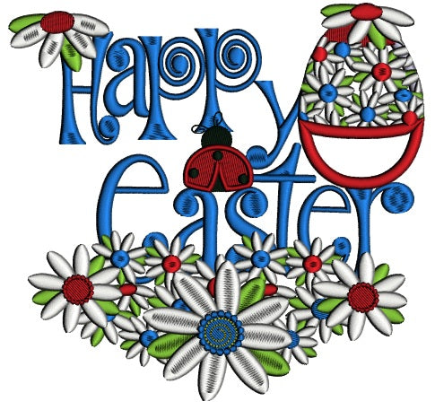 Happy Easter Egg With Flowers and Ladybug Applique Machine Embroidery Design Digitized Pattern
