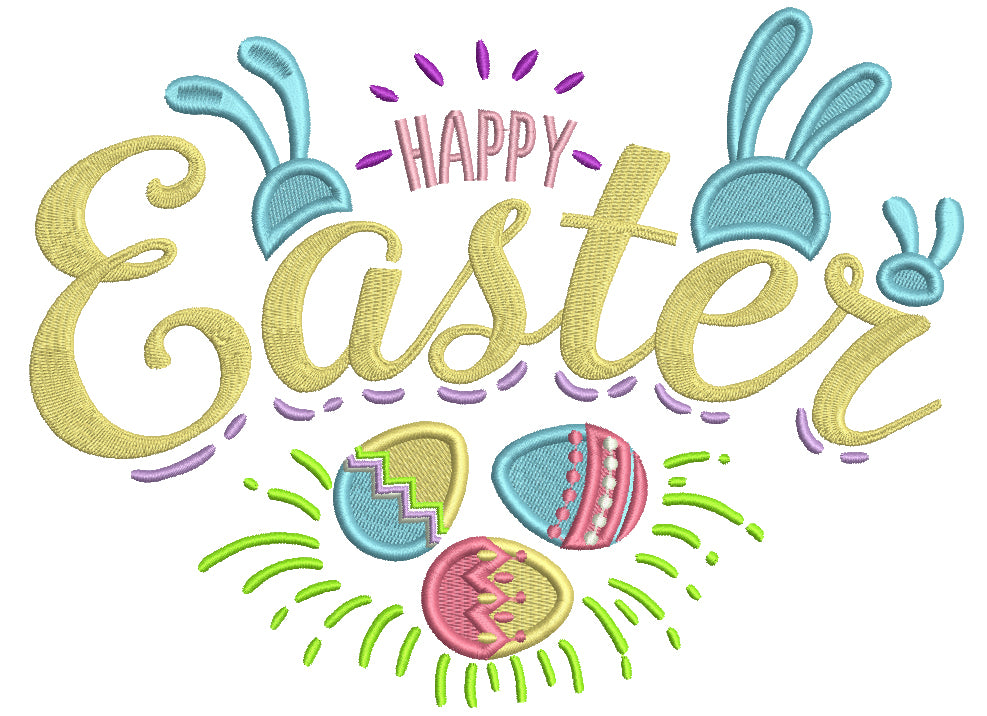 Happy Easter Eggs And Bunnies Filled Machine Embroidery Design Digitized Pattern