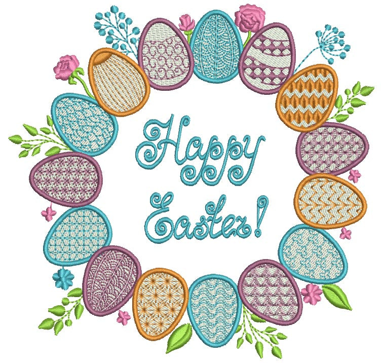 Happy Easter Eggs And Flowers Wreath Filled Machine Embroidery Design Digitized Pattern