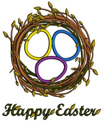 Happy Easter Nest With Eggs Applique Machine Embroidery Design Digitized Pattern
