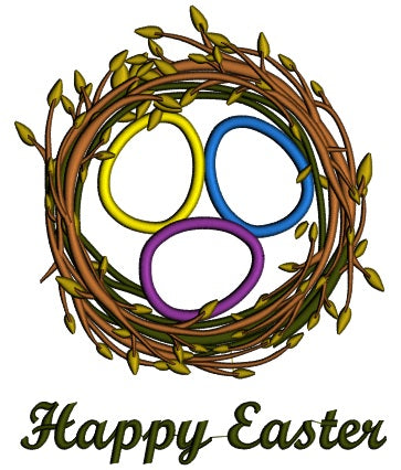 Happy Easter Nest With Eggs Letters Without Leaves Applique Machine Embroidery Design Digitized Pattern