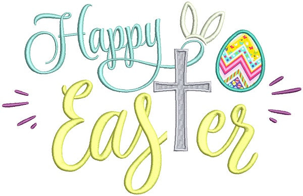 Happy Easter With Cross And Egg Applique Machine Embroidery Design Digitized