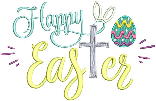Happy Easter With Cross And Egg Filled Machine Embroidery Design Digitized