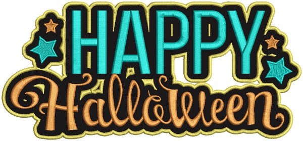 Happy Halloween Saying With Stars Applique Machine Embroidery Design Digitized Pattern