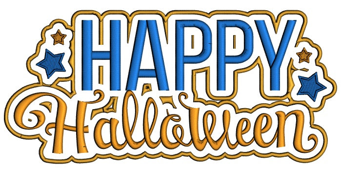 Happy Halloween Saying With Stars Applique Machine Embroidery Design Digitized Pattern