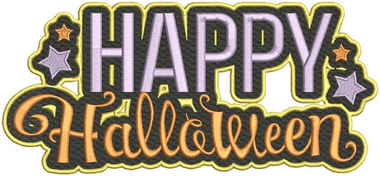 Happy Halloween Saying With Stars Filled Machine Embroidery Design Digitized Pattern