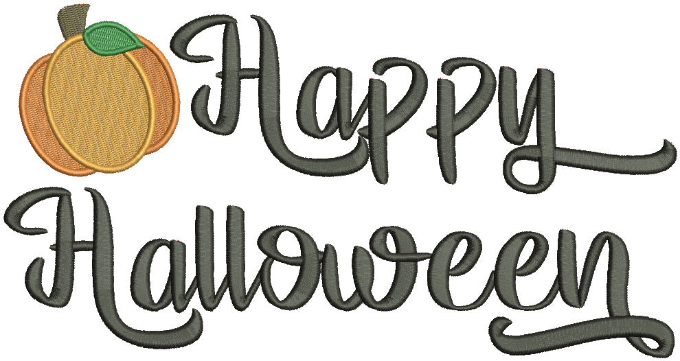 Happy Halloween Text With Pumpkin Filled Machine Embroidery Design Digitized Pattern