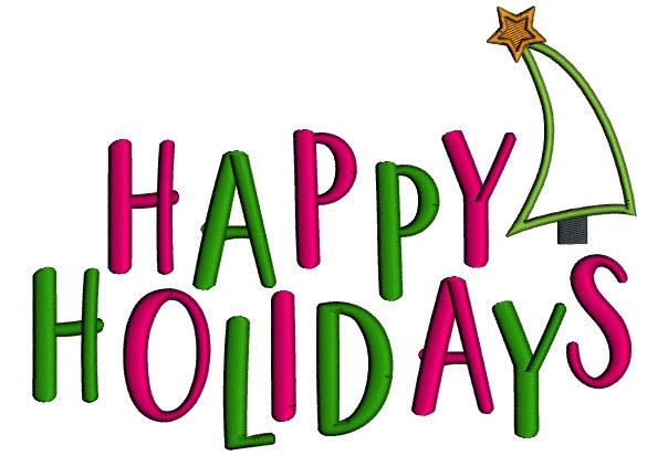 Happy Holidays Christmas Applique Machine Embroidery Design Digitized Pattern