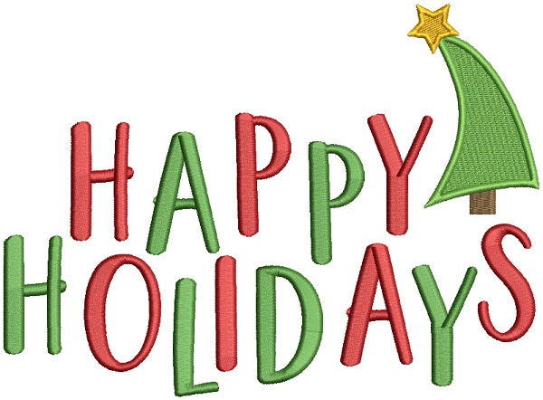 Happy Holidays Christmas Filled Machine Embroidery Design Digitized Pattern