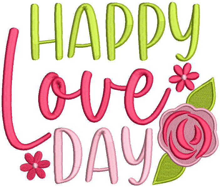 Happy Love Day Rose Valentine's Day Filled Machine Embroidery Design Digitized Pattern