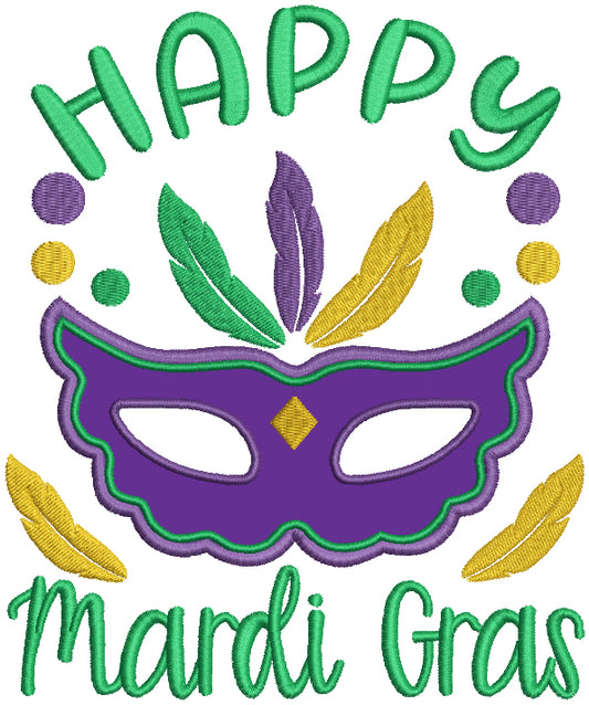 Happy Mardi Gras Mask With Feathers Applique Machine Embroidery Design Digitized Pattern
