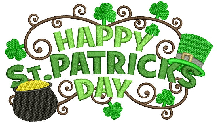 Happy St Patrics Day Filled Machine Embroidery Digitized Design Pattern