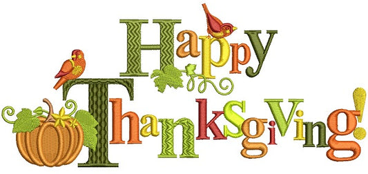 Happy Thanksgiving Birds And Pumpkin Filled Machine Embroidery Design Digitized Pattern