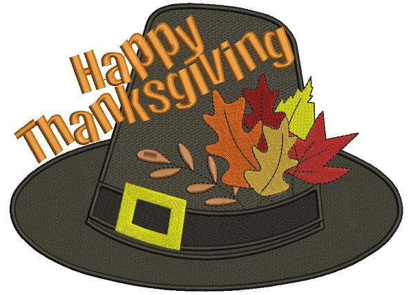 Happy Thanksgiving Hat Filled Machine Embroidery Digitized Design Pattern