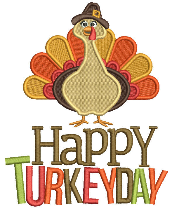 Happy Turkey Day Filled Thanksgiving Machine Embroidery Design Digitized Pattern