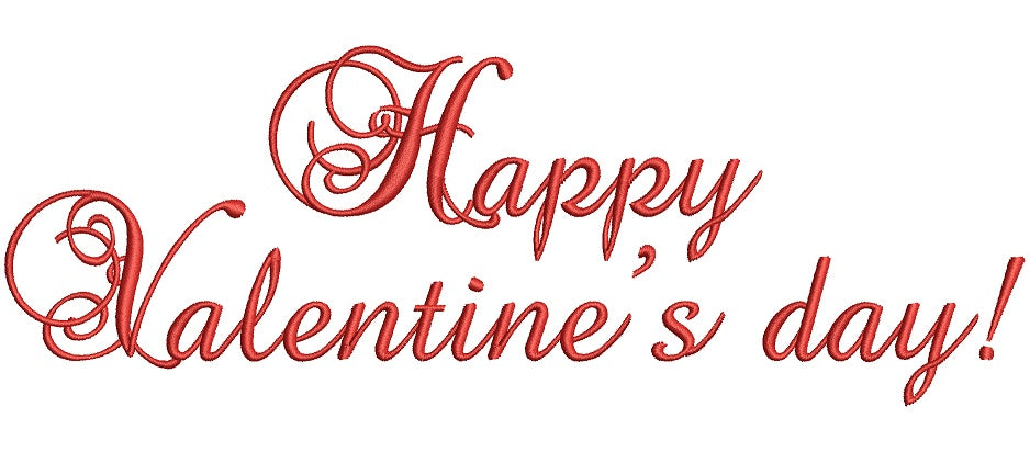 Happy Valentines Day Fancy Script Filled Machine Embroidery Design Digitized Pattern