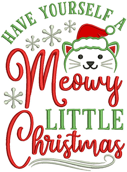 Have Yourself a Meowy Little Christmas Cat Applique Machine Embroidery Design Digitized Pattern