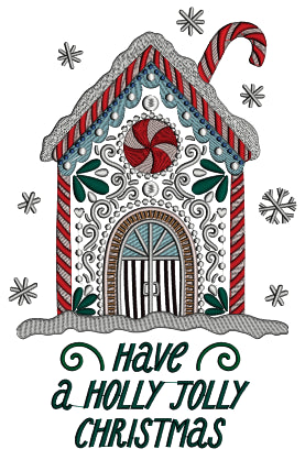 Have a Holly Jolly Christmas Ornate Gingerbread House Applique Machine Embroidery Design Digitized Pattern