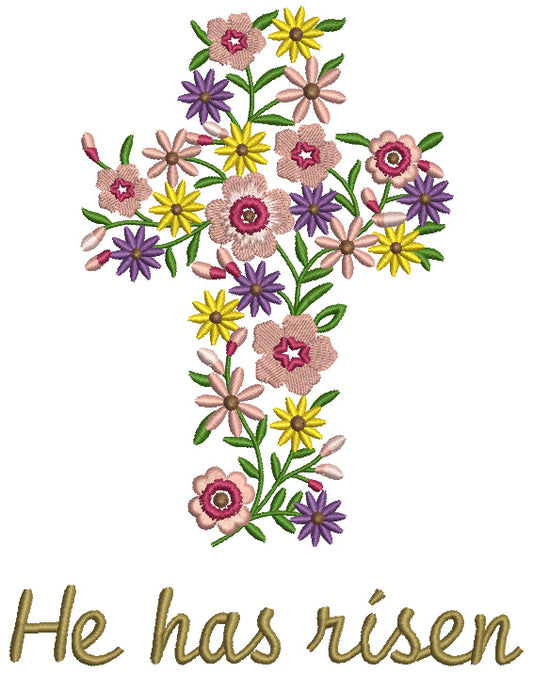 He Has Risen Flower Cross Easter Filled Machine Embroidery Design Digitized Pattern
