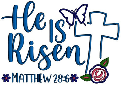 He Is Risen Cross And Buttefly Matthew 28-6 Bible Verse Religious Applique Machine Embroidery Design Digitized Pattern